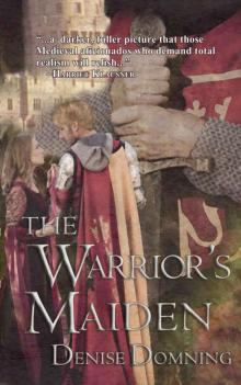 The Warrior's Maiden (The Warriors Series Book 2) Read online