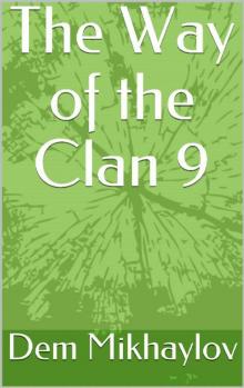The Way of the Clan 9 Read online