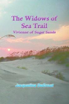 The Widows of Sea Trail-Vivienne of Sugar Sands Read online