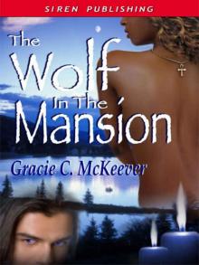 The Wolf in the Mansion [A Siren Adult Fable]