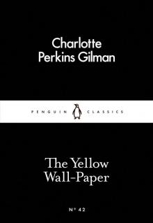 The Yellow Wall-Paper