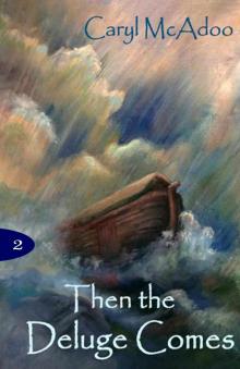Then The Deluge Comes (The Generations Book 2) Read online
