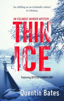 Thin Ice: An Inspector Gunna Mystery (Gunnhildur Mystery Book 5) Read online