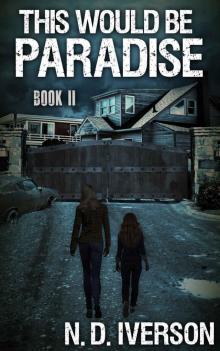 This Would Be Paradise (Book 2) Read online