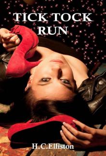 TICK TOCK RUN (Romantic Mystery Thriller) Read online