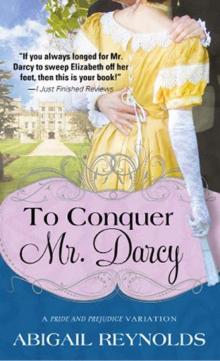 To Conquer Mr. Darcy (pemberley variations) Read online