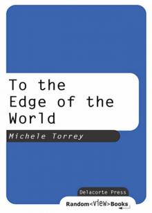 To the Edge of the World Read online
