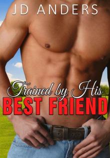 Trained by His Best Friend Read online