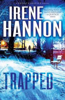 Trapped (Private Justice Book #2): A Novel Read online