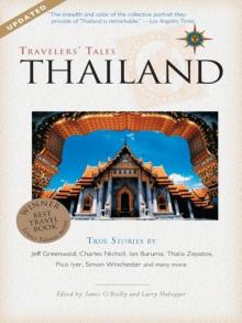 Travelers' Tales Thailand: True Stories (Travelers' Tales Guides) Read online