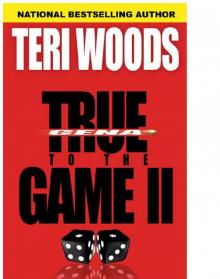 True to the Game II Read online