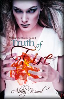 Truth of Fire Read online