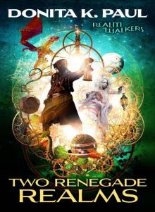 Two Renegade Realms (Realm Walkers Book 2) Read online