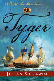 Tyger: A Kydd Sea Adventure (Kydd Sea Adventures) Read online