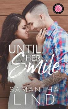 Until Her Smile: Happily Ever Alpha World Read online