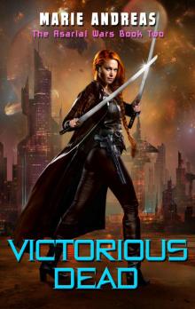 Victorious Dead (The Asarlaí Wars Book 2) Read online