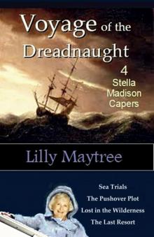 Voyage of the Dreadnaught: Four Stella Madison Capers Read online