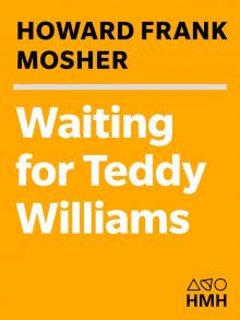 Waiting for Teddy Williams Read online