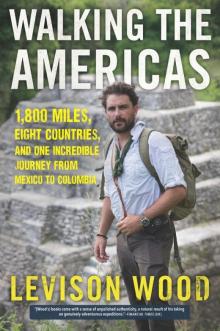 Walking the Americas Read online