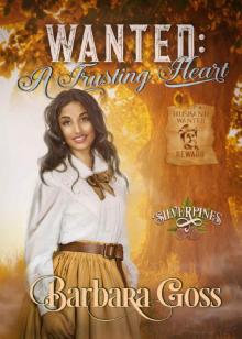 Wanted: A Trusting Heart (Silverpines Book 12) Read online
