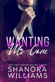 Wanting Mr. Cane