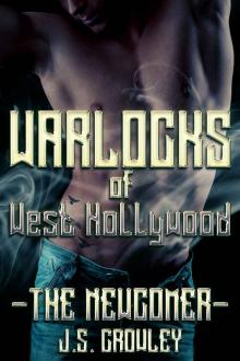 Warlocks of West Hollywood : The Newcomer Read online