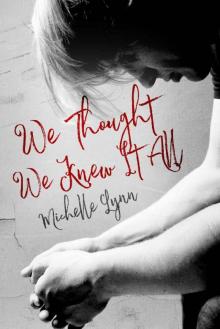 We Thought We Knew It All (Invincible Book 2) Read online
