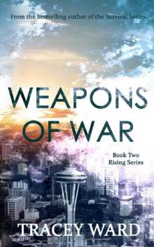 Weapons of War: YA Edition (Rising Series 2) Read online