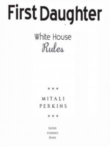 White House Rules Read online