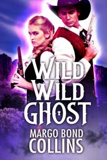 Wild Wild Ghost Read online