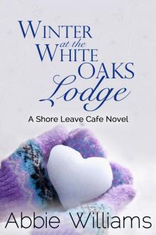 Winter at the White Oaks Lodge Read online