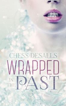Wrapped in the Past Read online