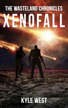 Xenofall (The Wasteland Chronicles, Book 7) Read online