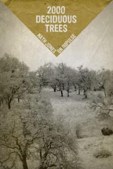 2000 Deciduous Trees : Memories of a Zine (9781937316051) Read online