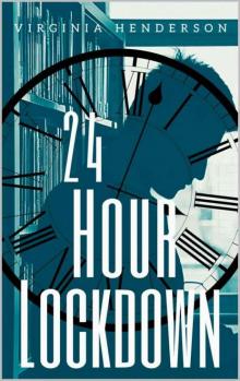24 Hour Lockdown Read online