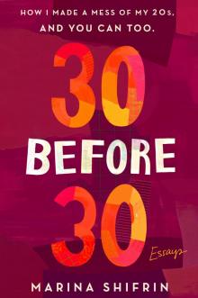 30 Before 30 Read online