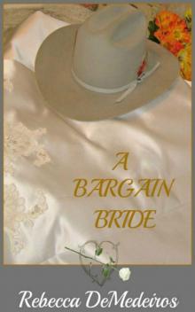 A Bargain Bride (Brides of Liberty, Texas) Read online