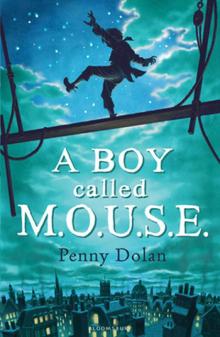A Boy Called MOUSE Read online
