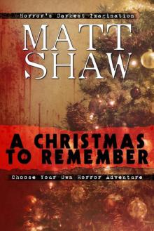 A Christmas to Remember: A Choose Your Own Horror Novel Read online