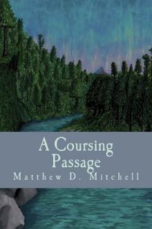 A Coursing Passage (A Life of Magic Book 3) Read online