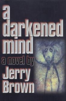 A Darkened Mind Read online