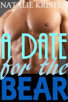 A Date For The Bear: BBW Paranormal Shape Shifter Romance (Bear Brides Book 2) Read online