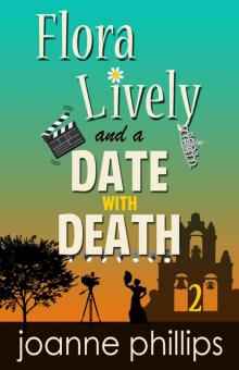 A Date With Death: Cozy Private Investigator Series (Flora Lively Mysteries Book 2) Read online