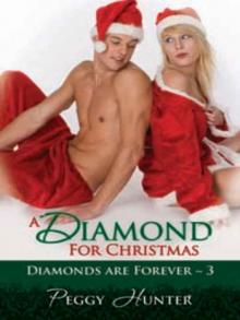 A Diamond For Christmas [Diamonds Are Forever Book 3] Read online