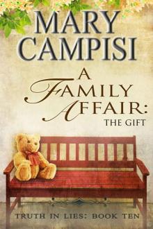 A Family Affair: The Gift (Truth in Lies Book 10) Read online