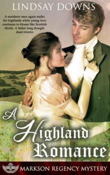 A Highland Romance (Markson Regency Mystery Book 5) Read online