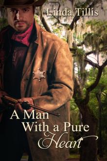A Man With a Pure Heart Read online