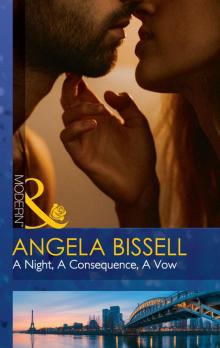 A Night, A Consequence, A Vow Read online