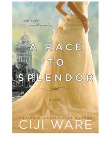 A Race to Splendor Read online