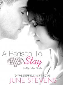A Reason to Stay (Oak Hollow #1) Read online